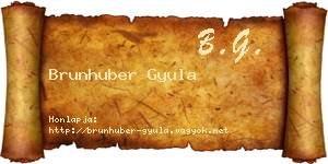 Brunhuber Gyula névjegykártya